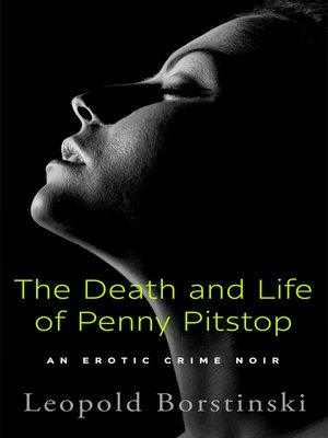 cover image of The Death and Life of Penny Pitstop